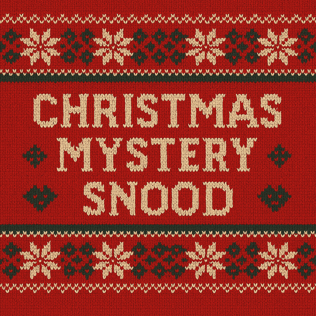 Christmas Mystery Snoods